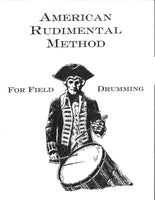 American Rudimental Method - for Field Drumming