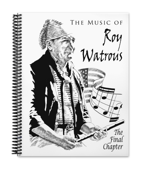 The Music of Roy Watrous - The Final Chapter